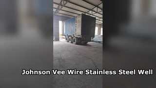 Màn hình giếng bằng thép không gỉ dây Johnson Vee
